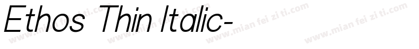 Ethos Thin Italic字体转换
